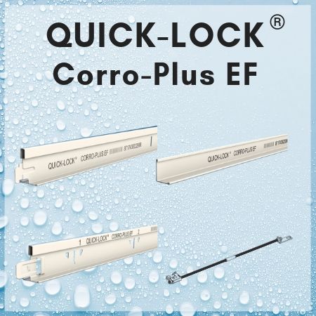 Quick-Lock Corro-Plus EF : nouvelle gamme d'ossatures et accessoires pour milieux humides exigeants