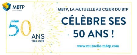 La mutuelle MBTP a clbr ses 50 ans  Lyon avec les acteurs du Btiments et des Travaux Publics !
