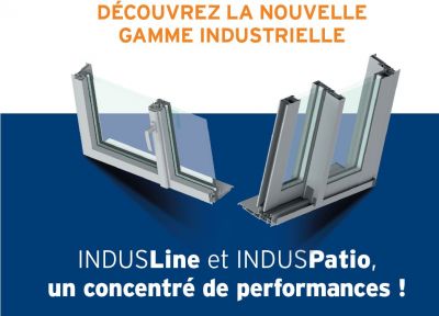 IndusLine & IndusPatio : nouvelle génération de menuiseries Spéciale fabrication industrielle