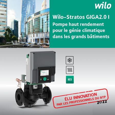 Wilo-Stratos GIGA 2.0 la pompe intelligente pour le gnie climatique dans les grands btiments