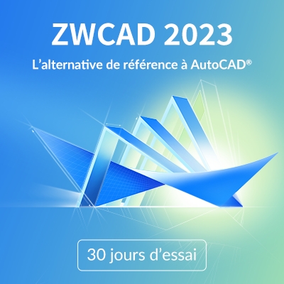 ZWCAD 2023 : le logiciel de CAO 100% DWG en licence perptuelle est la meilleure alternative  AutoC