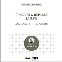 Weber présente une nouvelle brochure dédiée à la rénovation des bâtis anciens et con-temporains