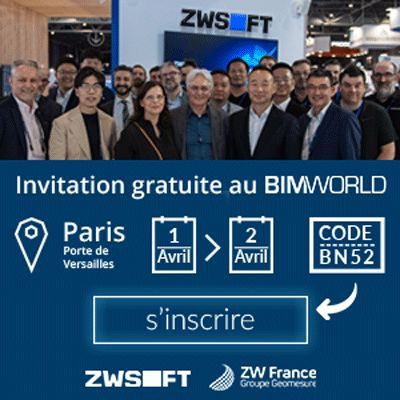 À l'occasion du BIMWORLD, ZW France vous présente ses logiciels pour vos projets CAO-BIM