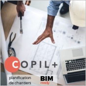 Copil+ logiciel de planification de projets et de chantier connect au BIM