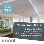 CREATEX HELIX : 9 décors inédits pour des plafonds esthétiques & acoustiques en plaques de plâtre
