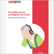 L’OPPBTP lance un kit d’animation sur le bruit sur les chantiers